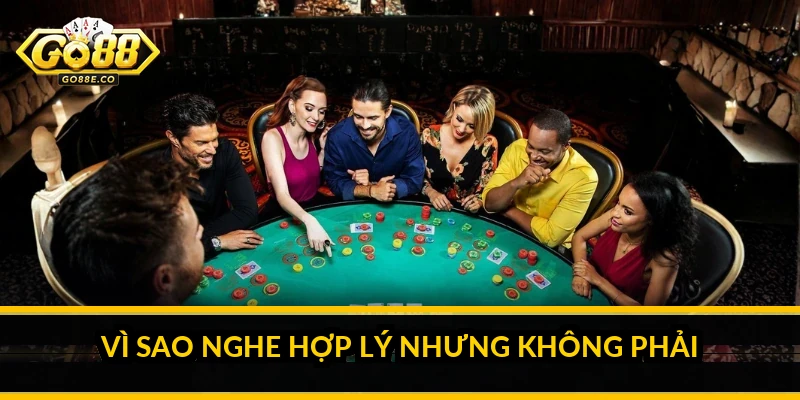 Vì sao nghe hợp lý nhưng không phải