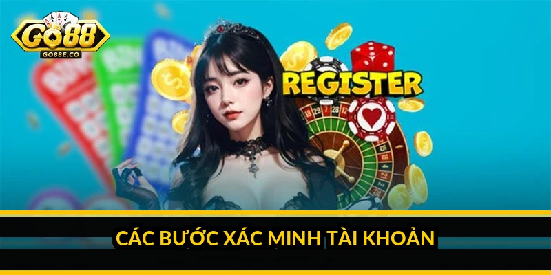 Các bước xác minh tài khoản