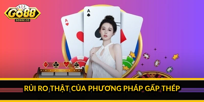 Rủi ro thật của phương pháp gấp thép